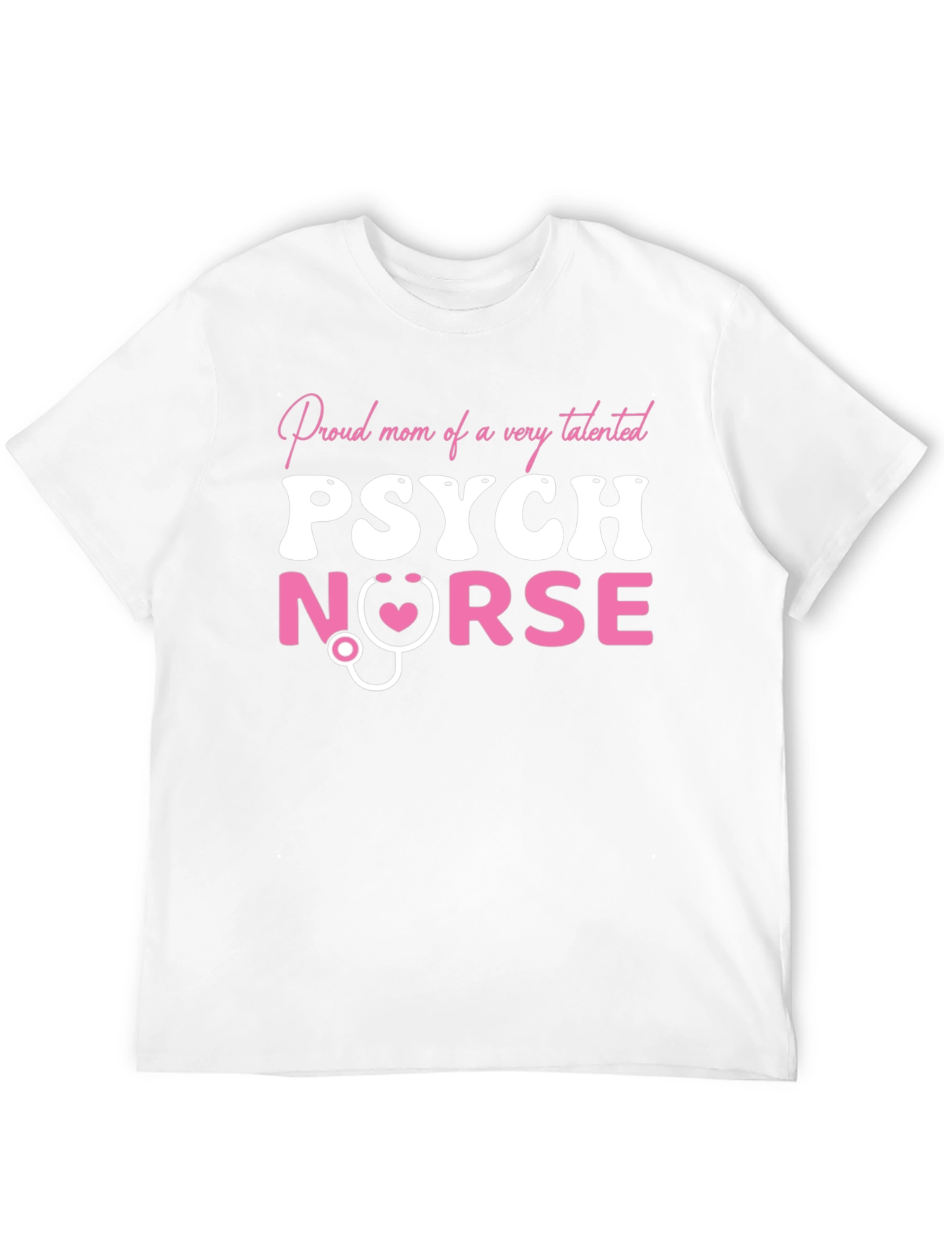 Proud Psych Nurse Mom T-Shirt