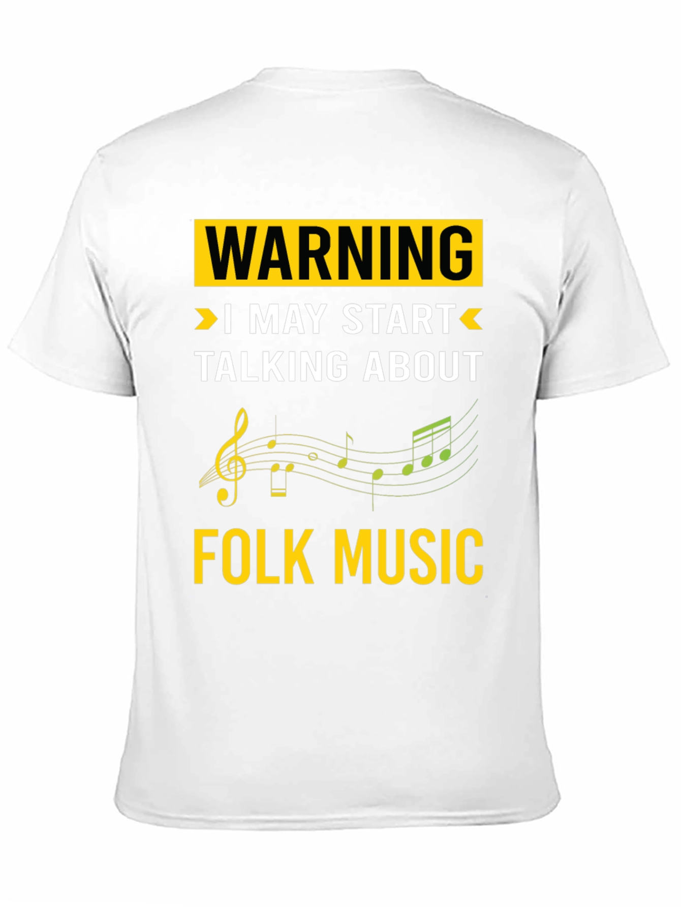 Warning Folk Music T-Shirt