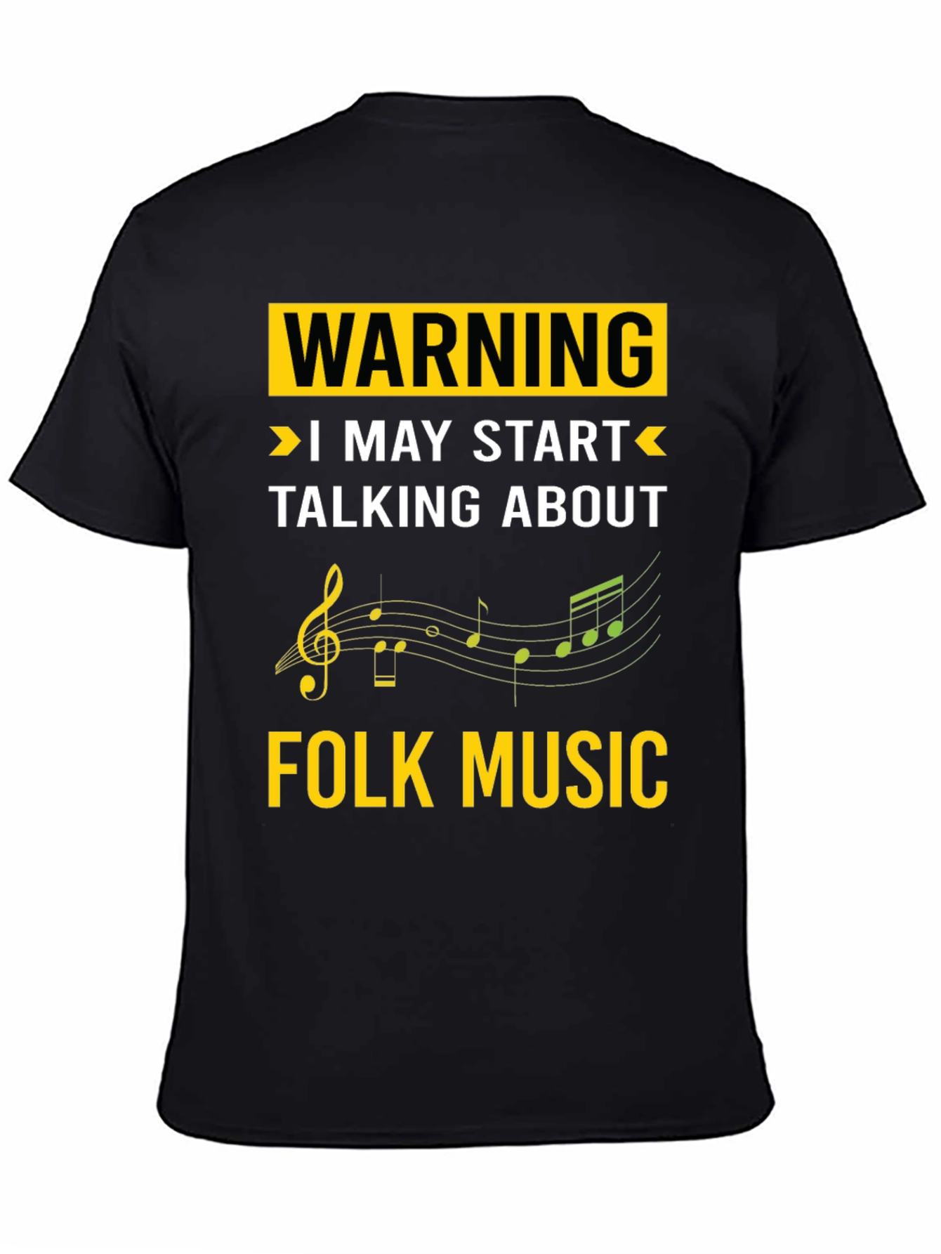 Warning Folk Music T-Shirt