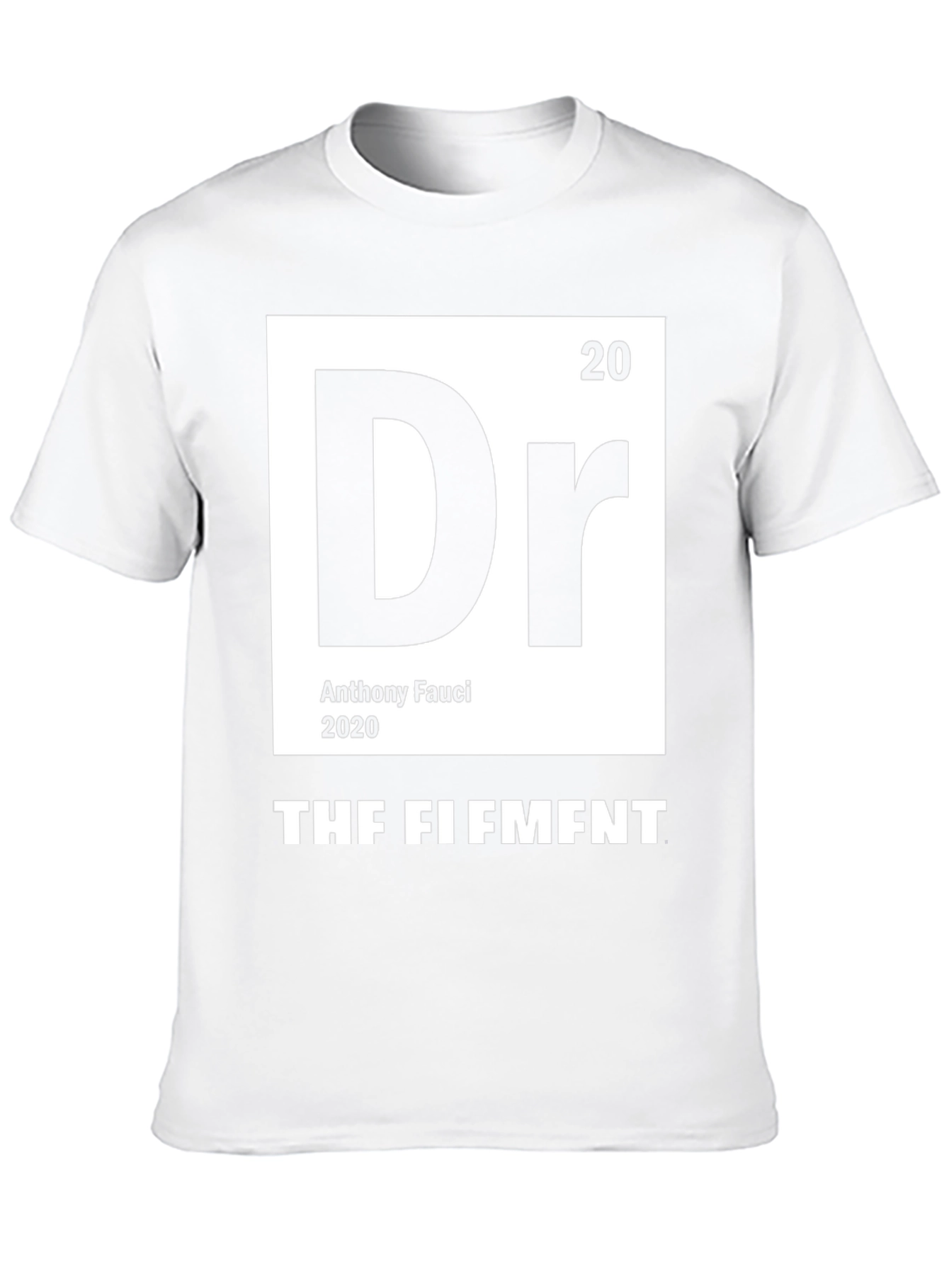 Dr. Fauci Periodic Table T-Shirt - THF FIFMNT Tee