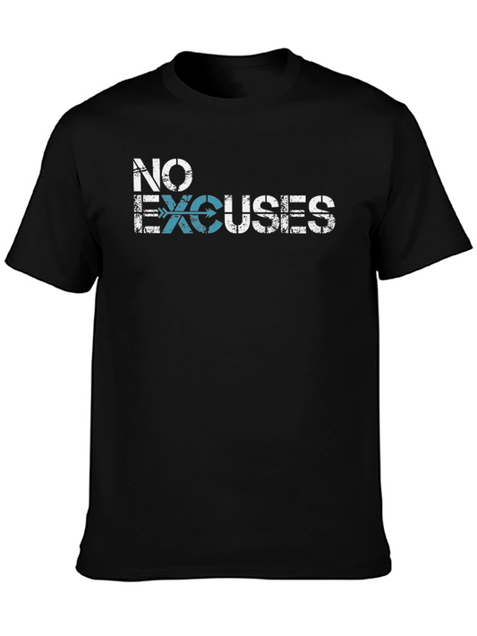 No Excuses Graphic T-Shirt - Motivational Tee