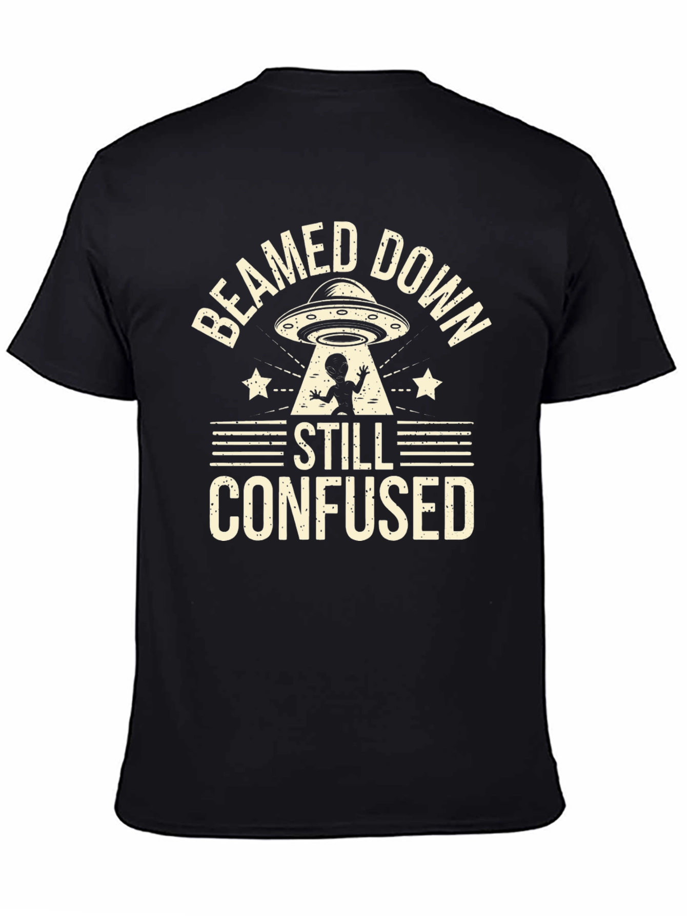 Beamed Down Still Confused UFO Graphic T-Shirt
