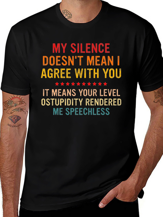 Sarcastic My Silence Graphic Tee
