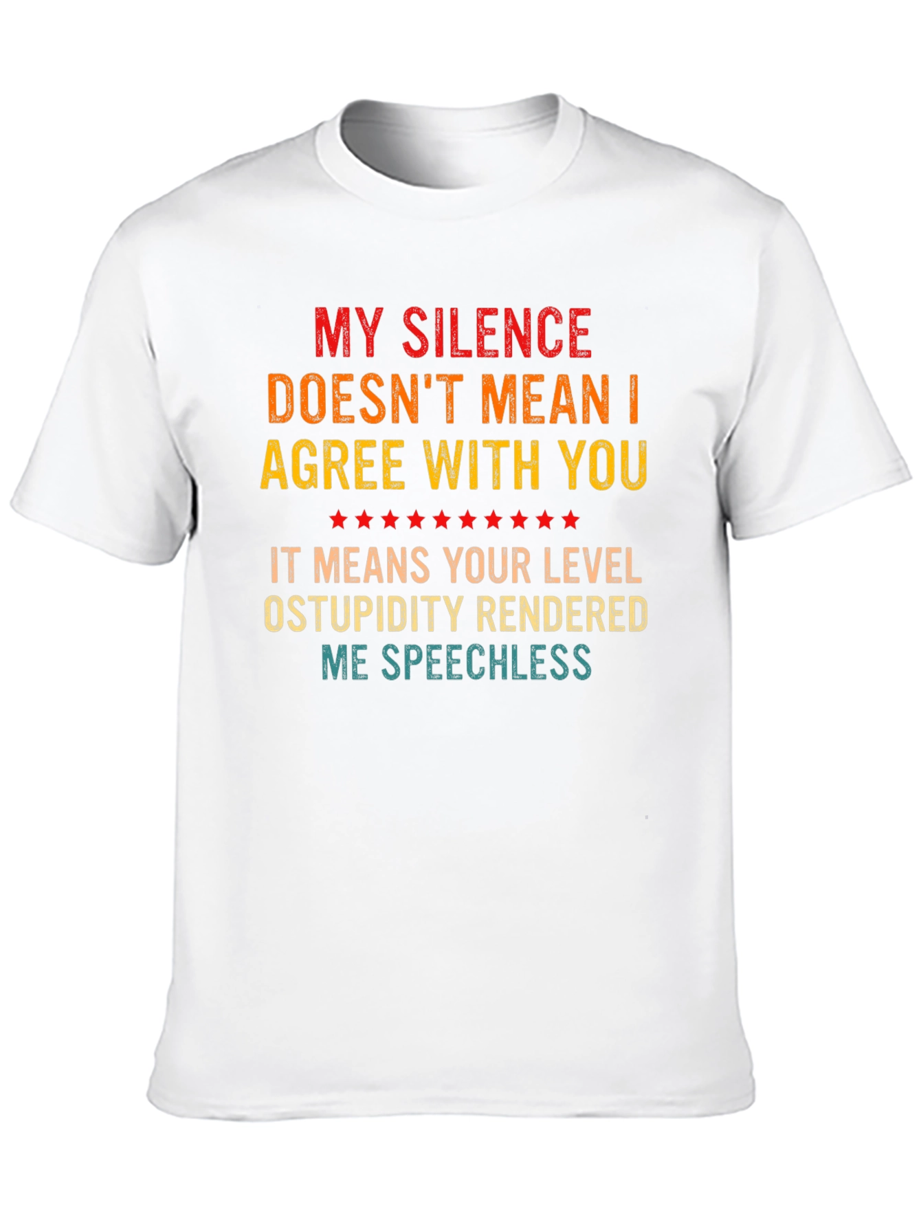 Sarcastic My Silence Graphic Tee