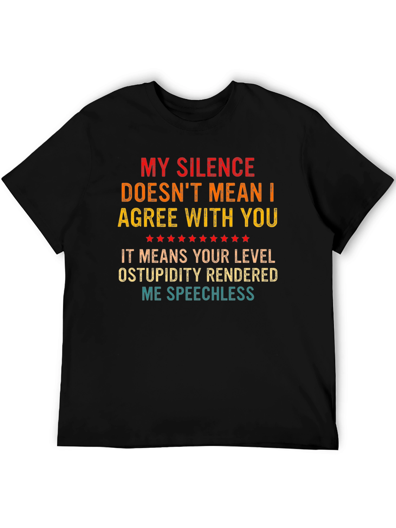 Sarcastic My Silence Graphic Tee