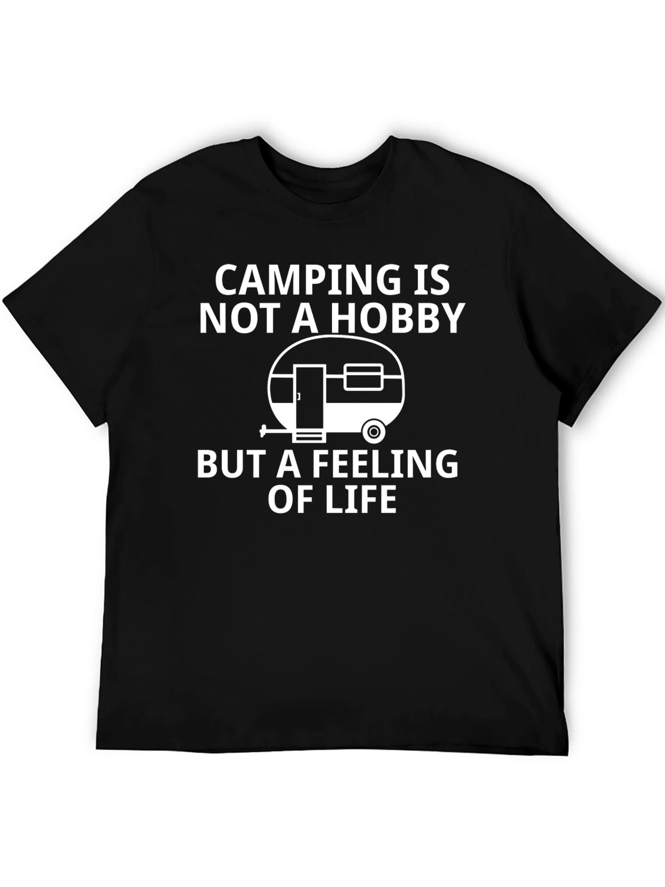 Camping is not a Hobby T-Shirt