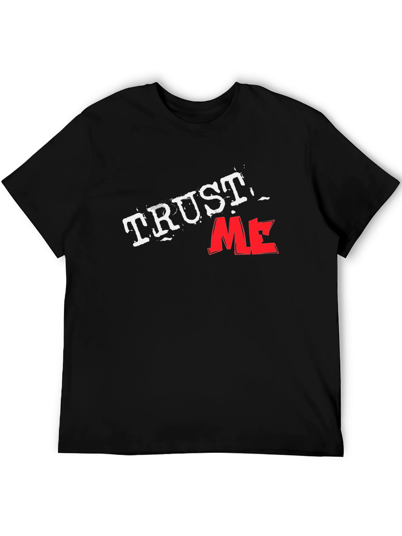 Trust Me Black Graphic Tee