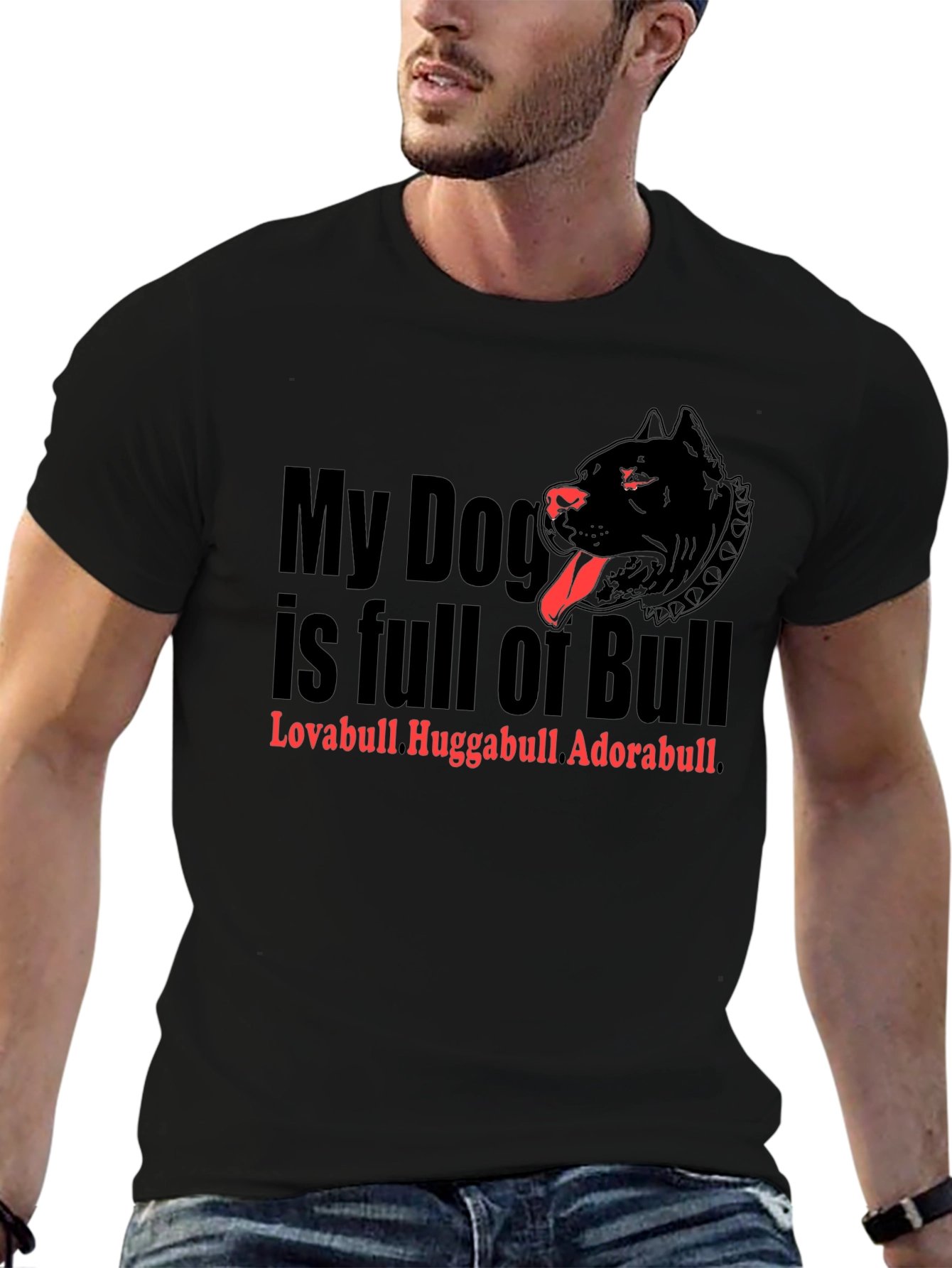 My Dog is Full of Bull T-Shirt