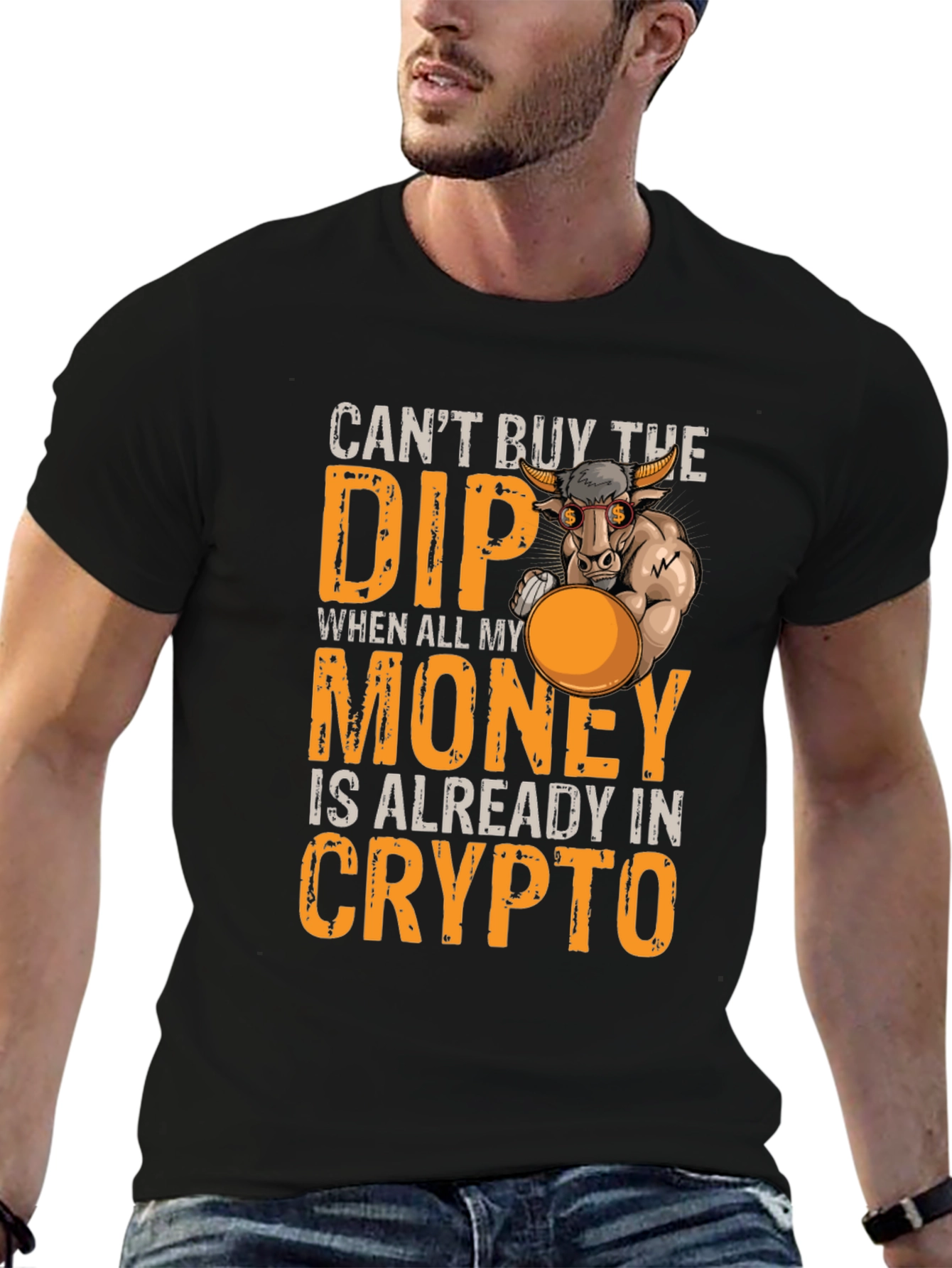 Crypto Bull T-Shirt - Cant Buy the Dip