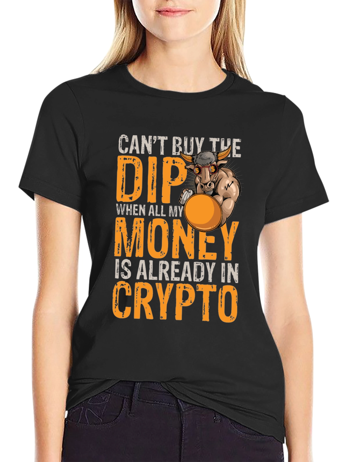 Crypto Bull T-Shirt - Cant Buy the Dip