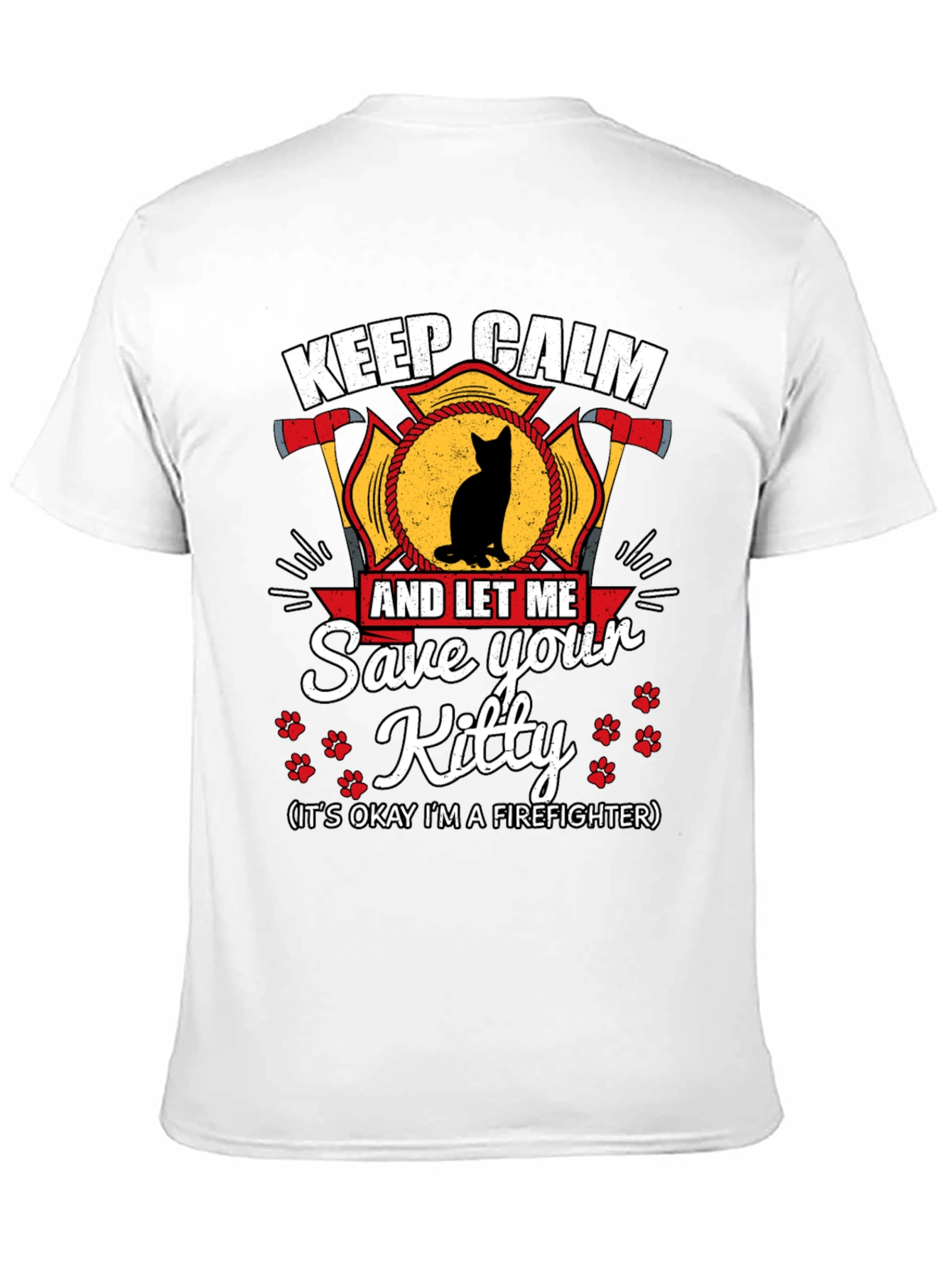 Keep Calm Save Your Kitty Firefighter T-Shirt