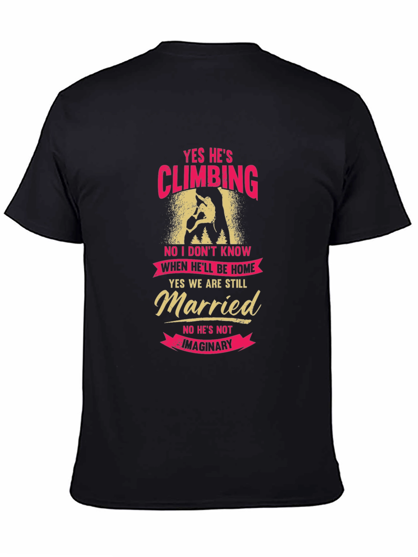 Climbing Husband Graphic Tee - Funny Married Life Shirt