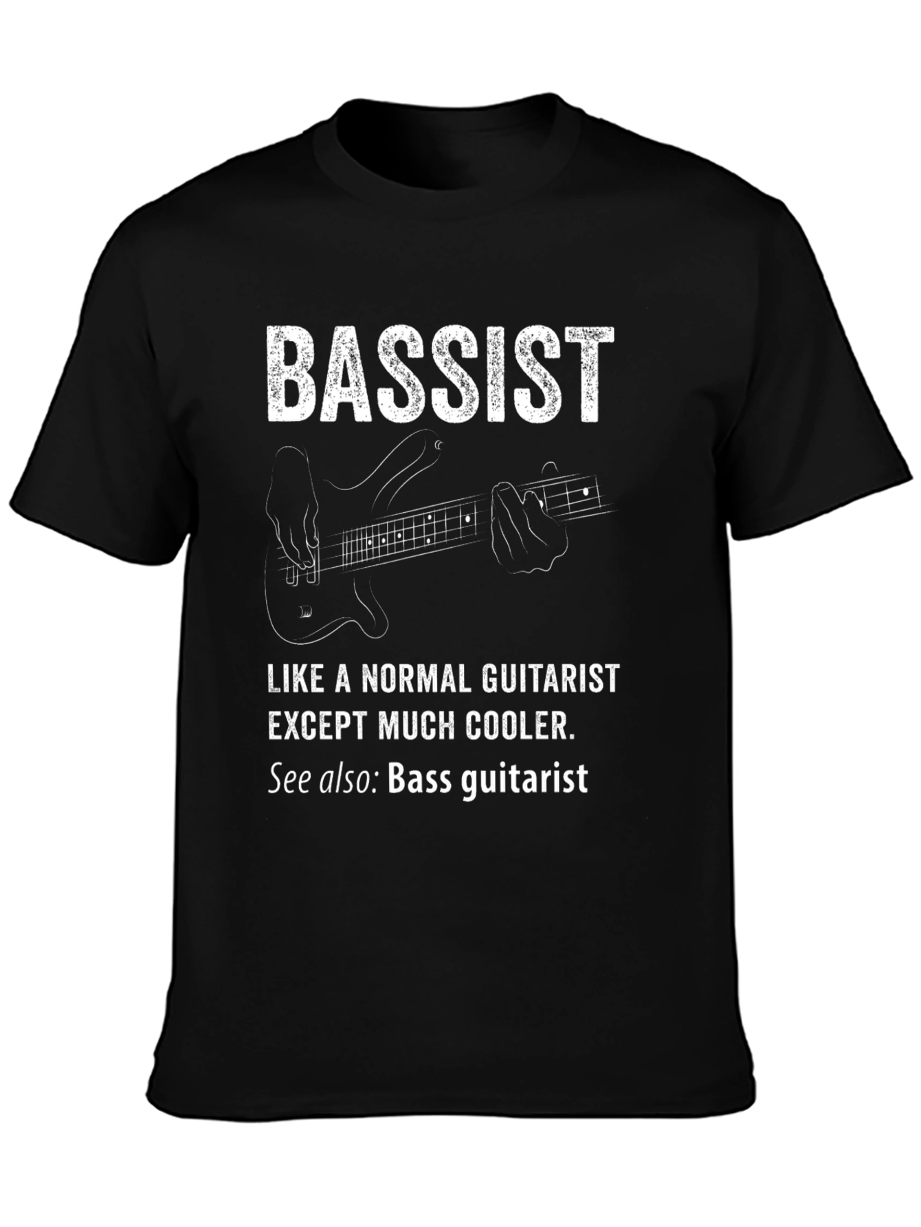 Bassist T-Shirt - Cool Guitarist Alternative