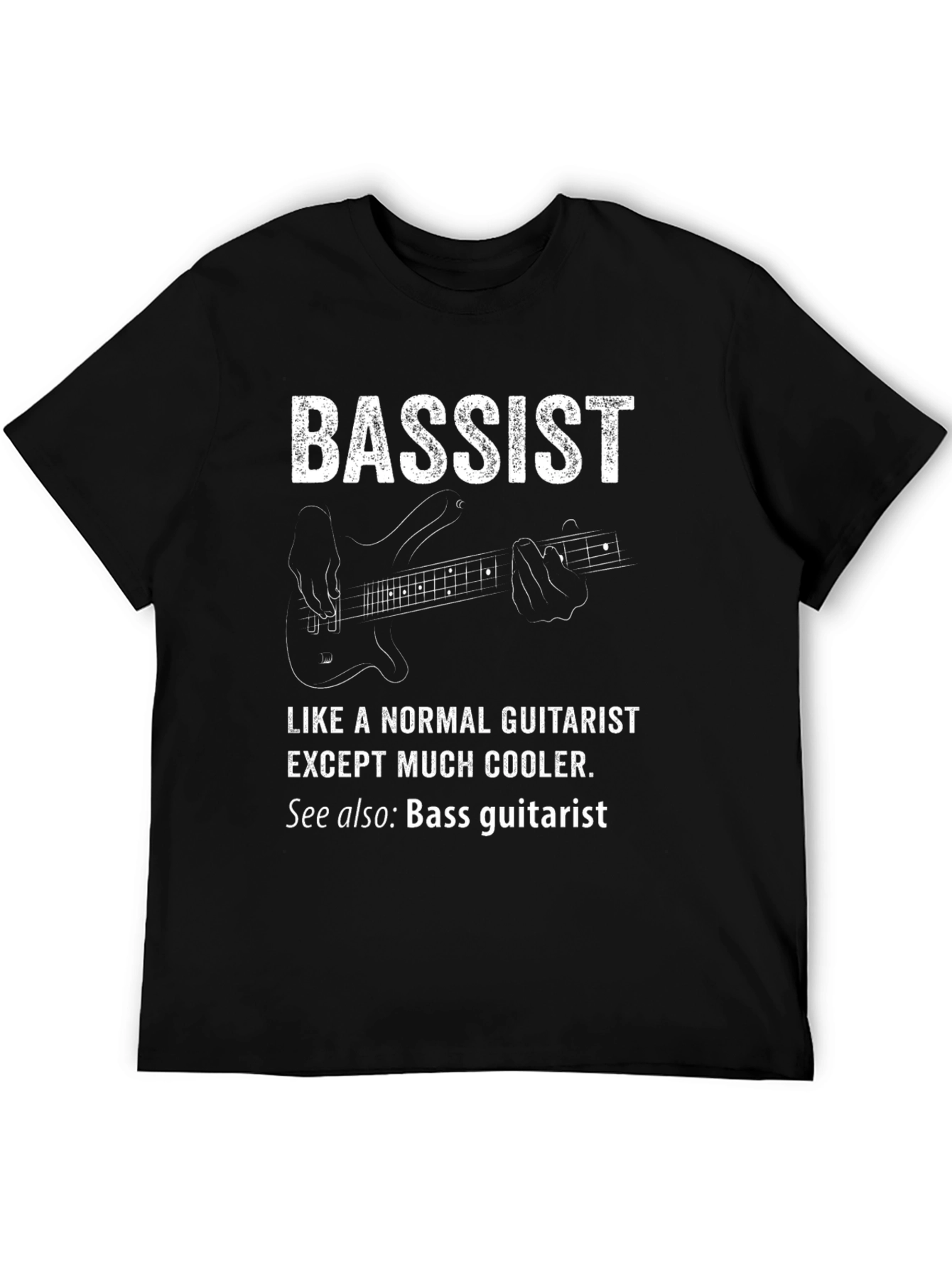 Bassist T-Shirt - Cool Guitarist Alternative