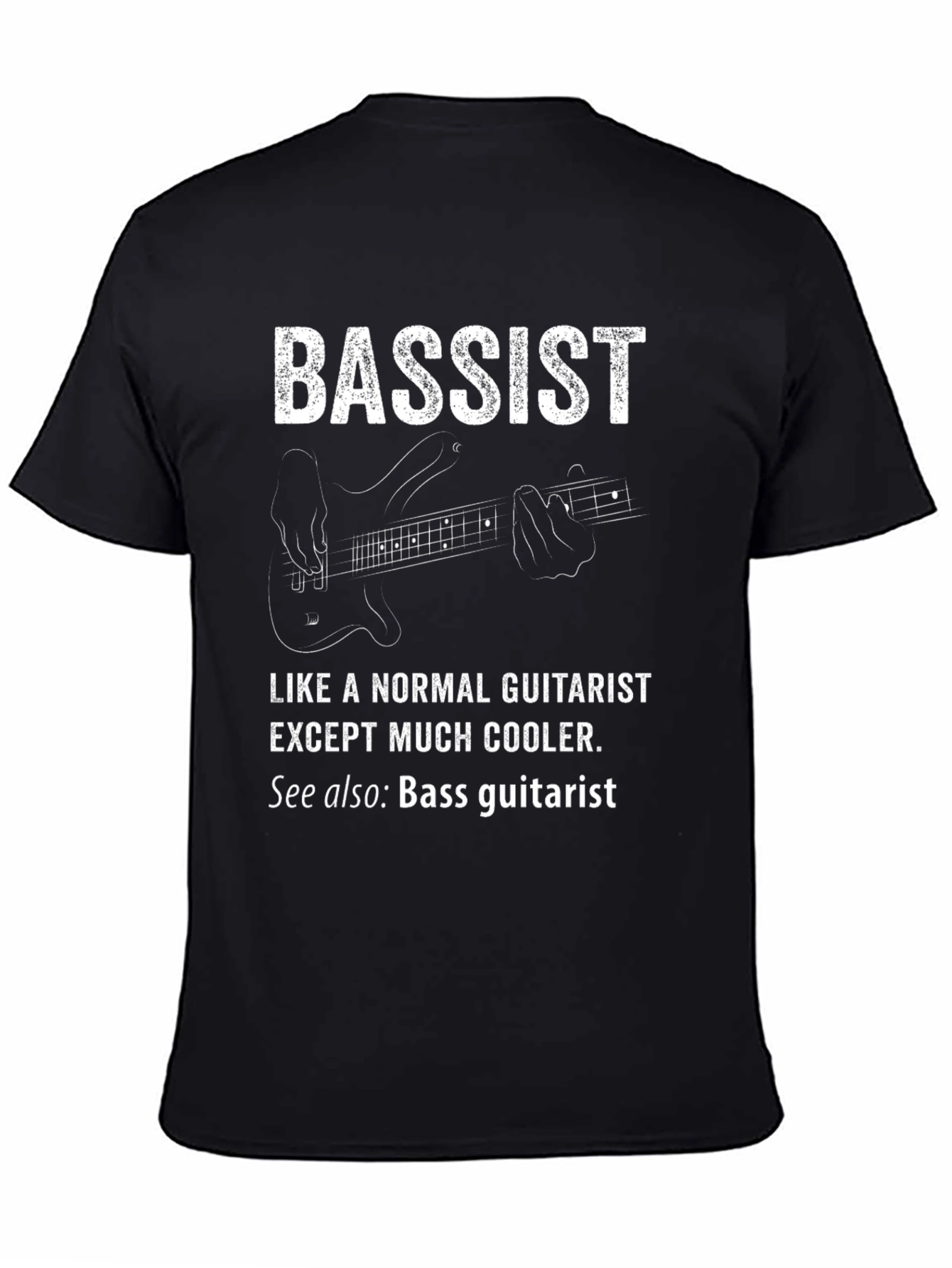 Bassist T-Shirt - Cool Guitarist Alternative