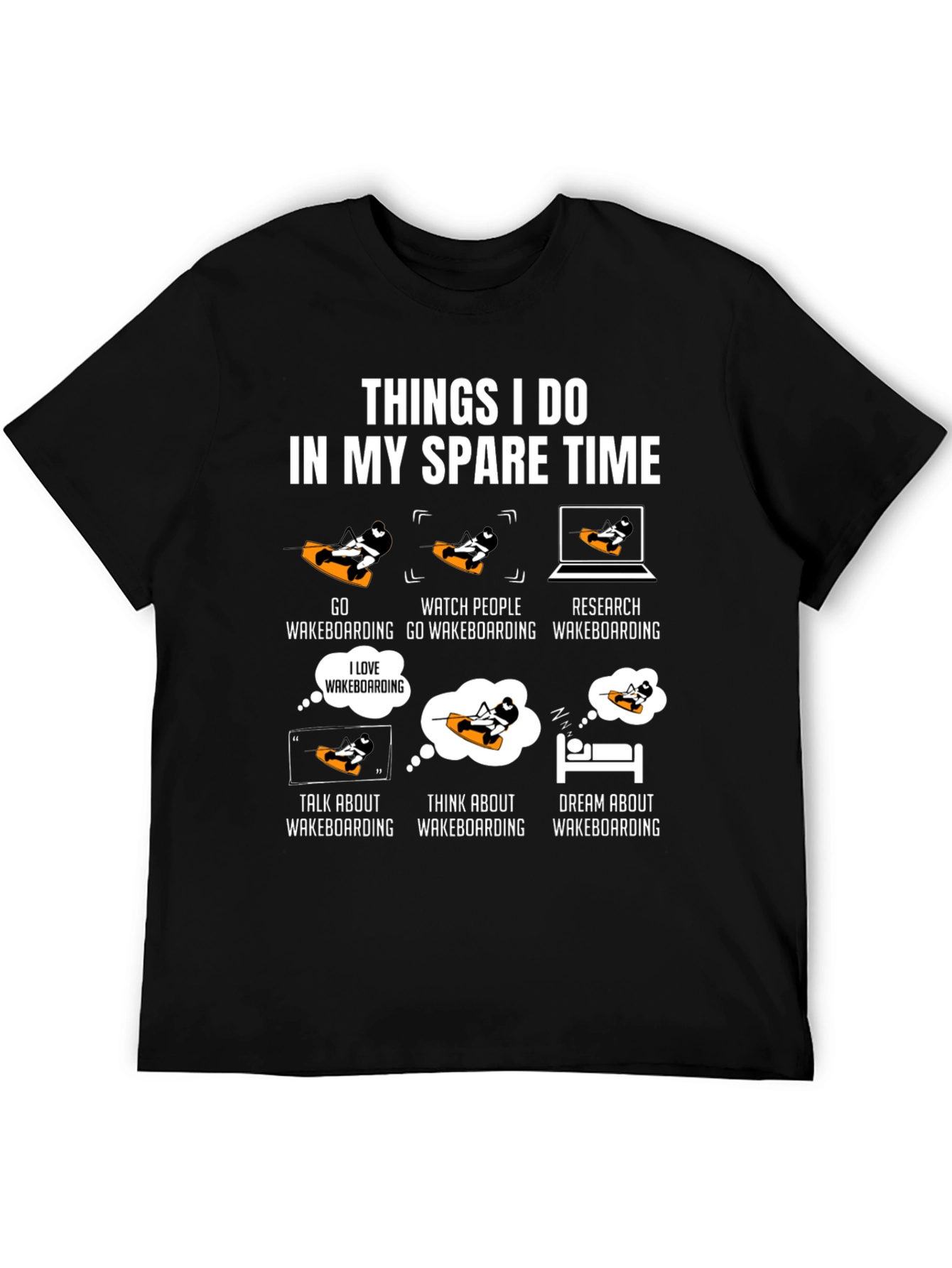 Things I Do Wakeboarding T-Shirt