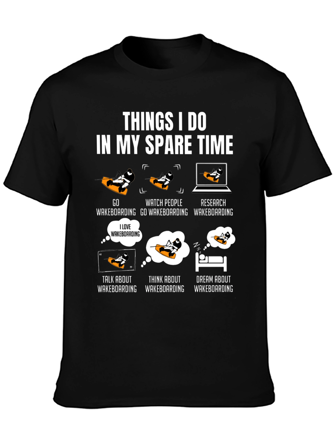 Things I Do Wakeboarding T-Shirt