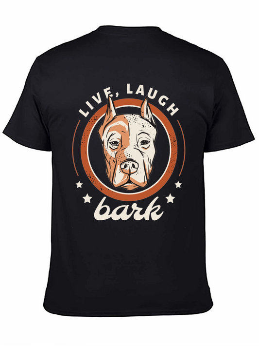Live Laugh Bark Dog T-Shirt