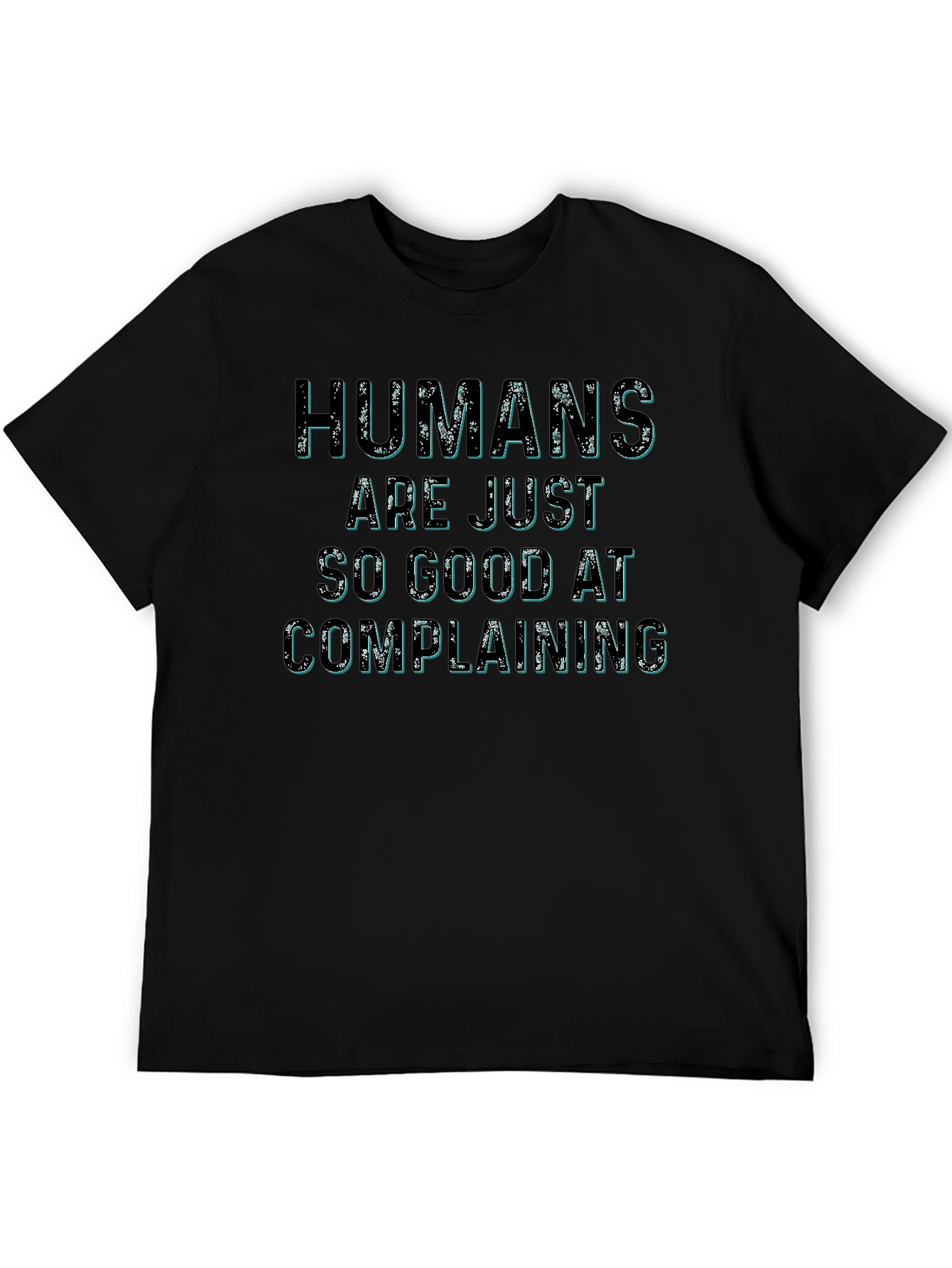 Humans Complaining Graphic T-Shirt