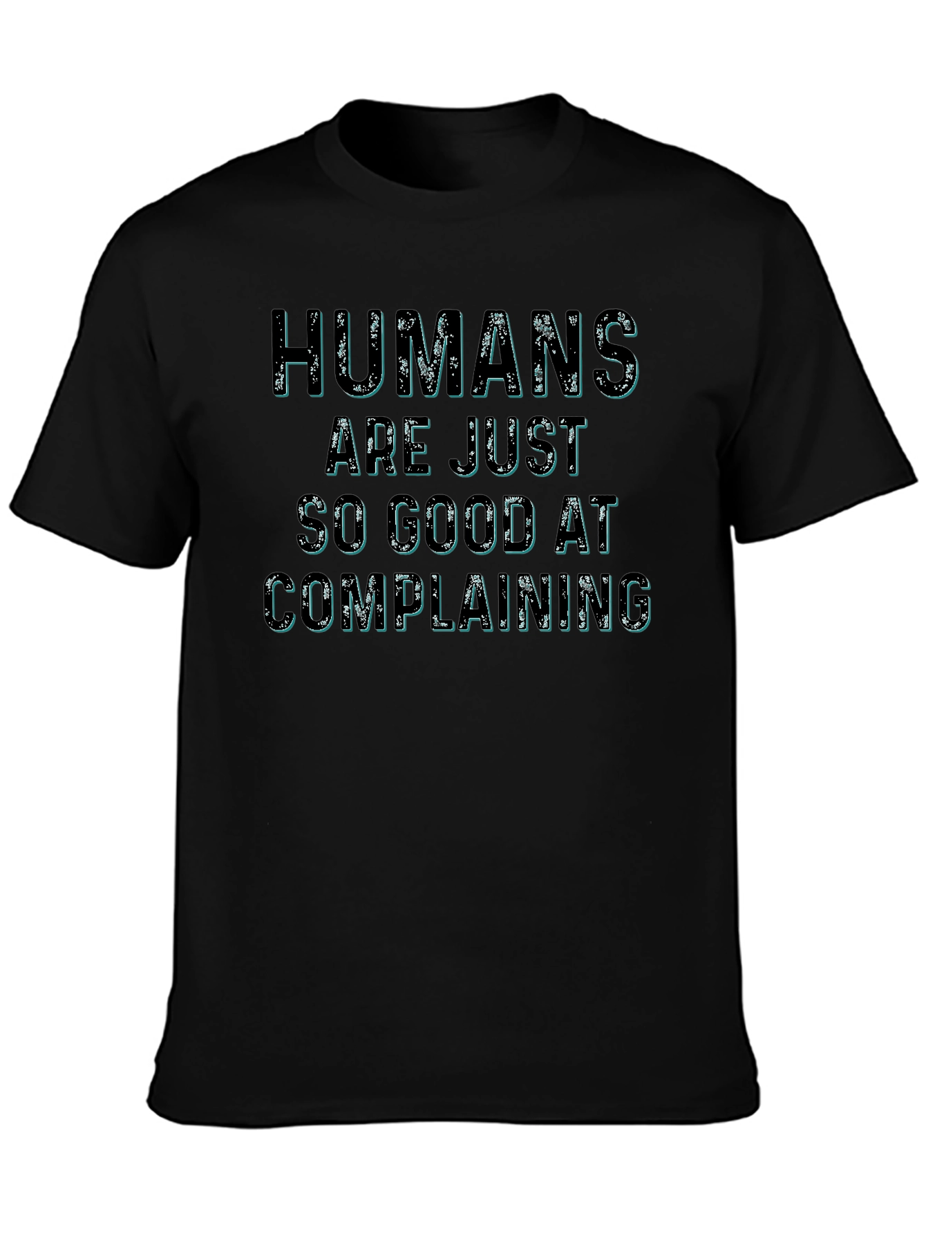 Humans Complaining Graphic T-Shirt