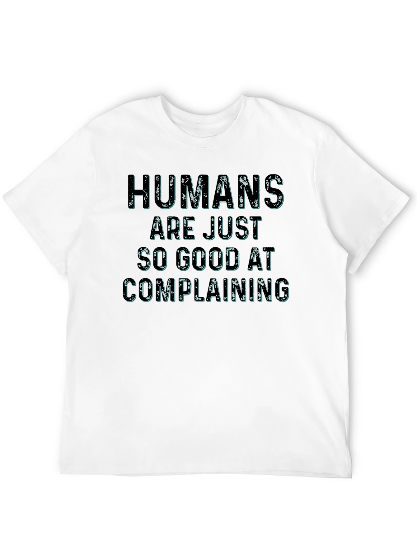 Humans Complaining Graphic T-Shirt