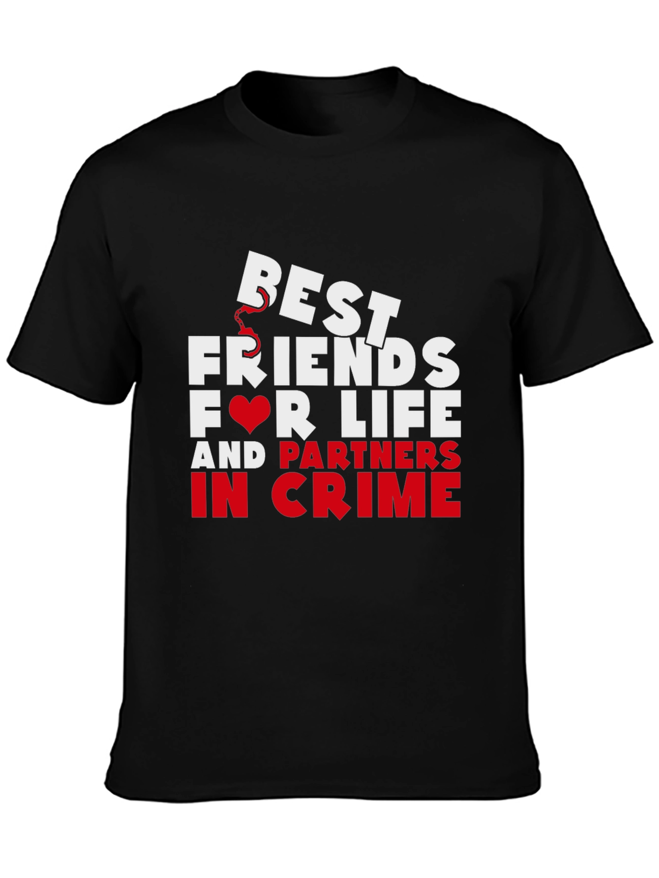 Best Friends for Life T-Shirt