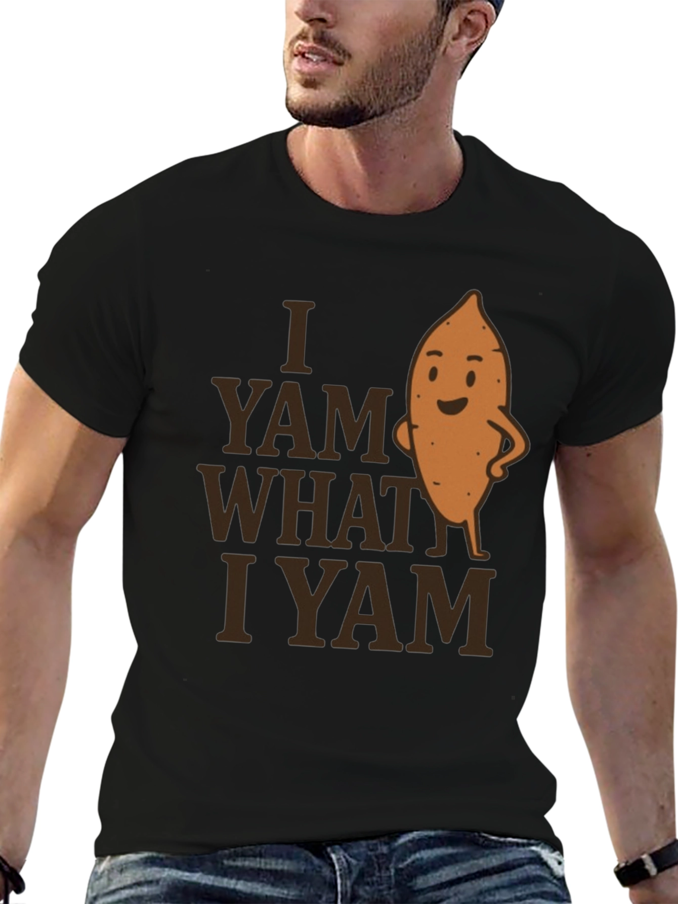 I Yam What I Yam T-Shirt