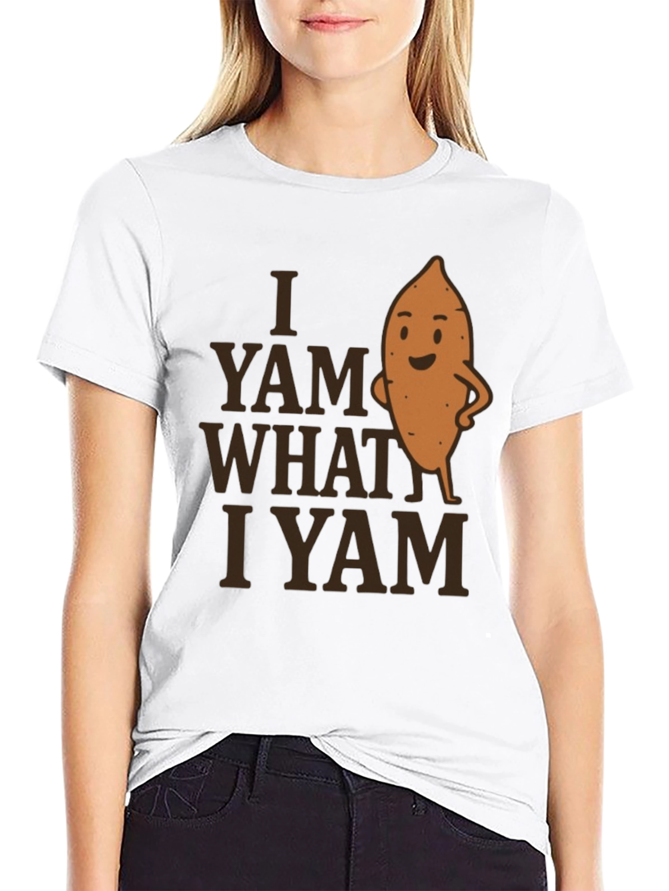 I Yam What I Yam T-Shirt
