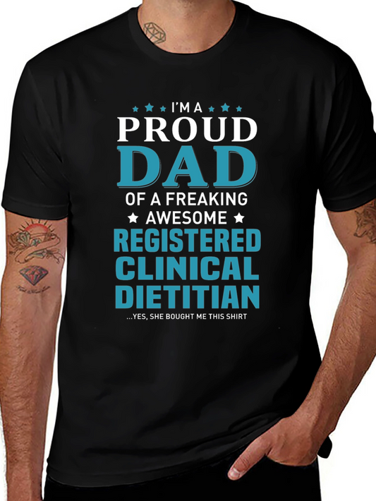 Proud Dad of a Registered Clinical Dietitian T-Shirt