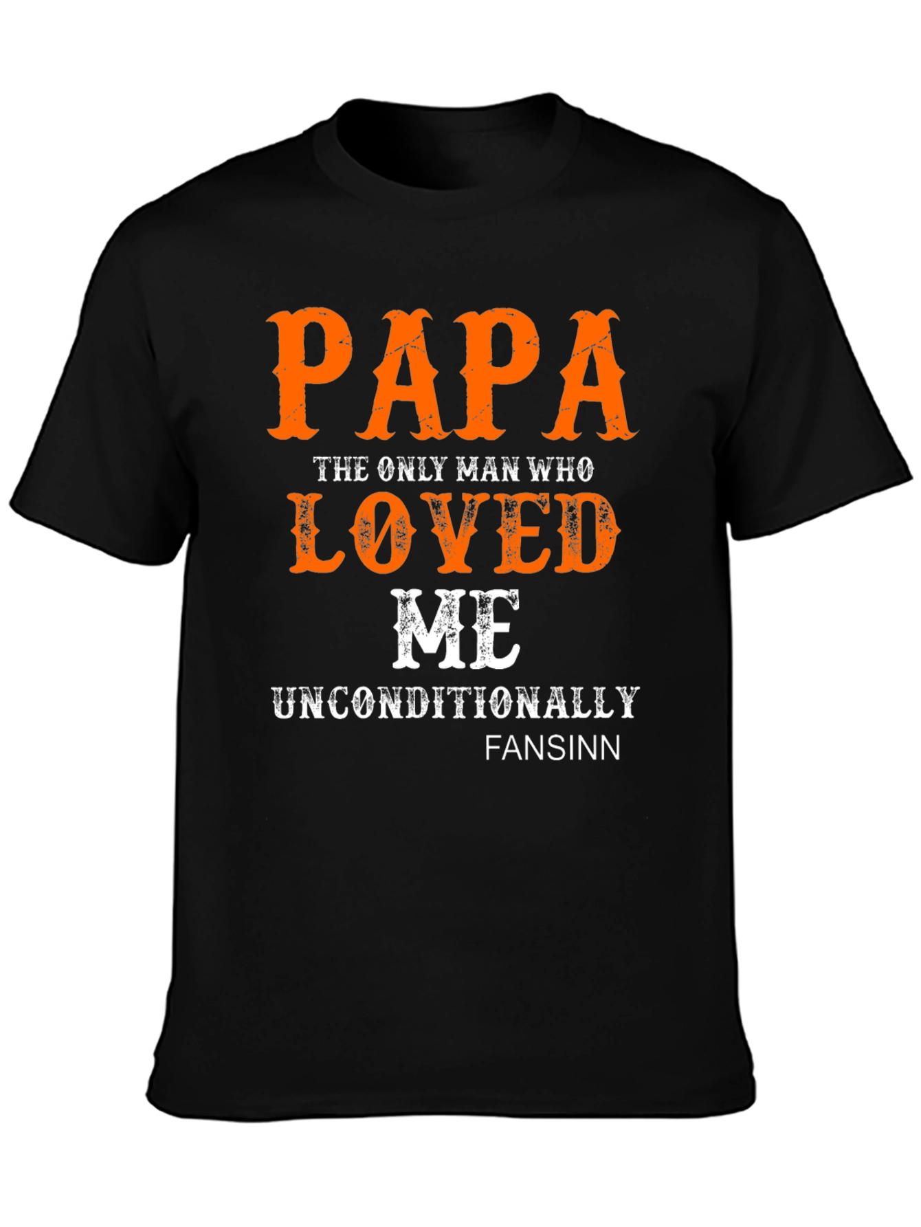 Papa Loved Me Graphic Tee - Unisex Black T-Shirt