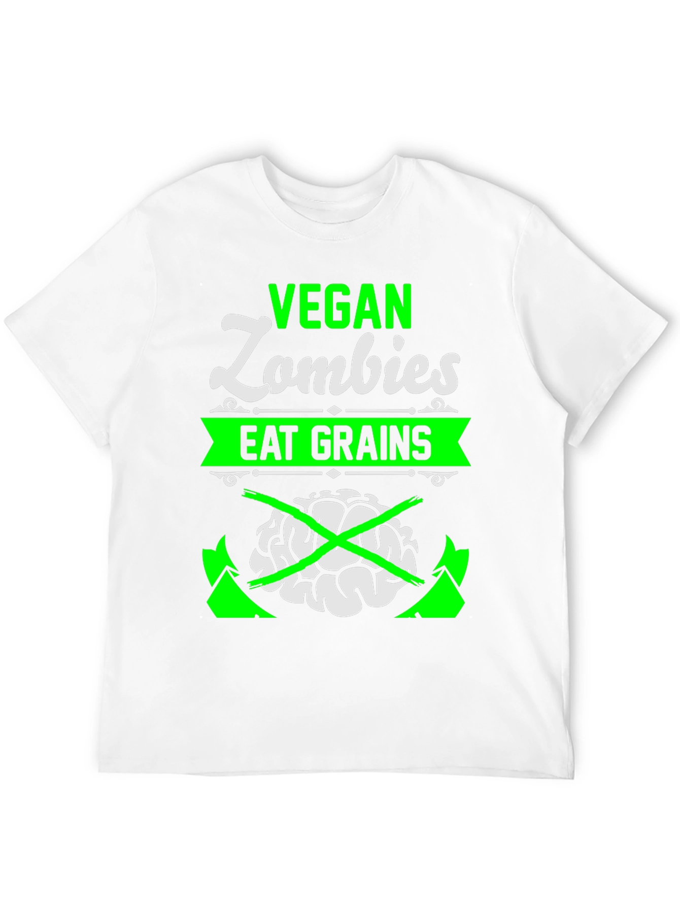 Vegan Zombies Eat Grains T-Shirt