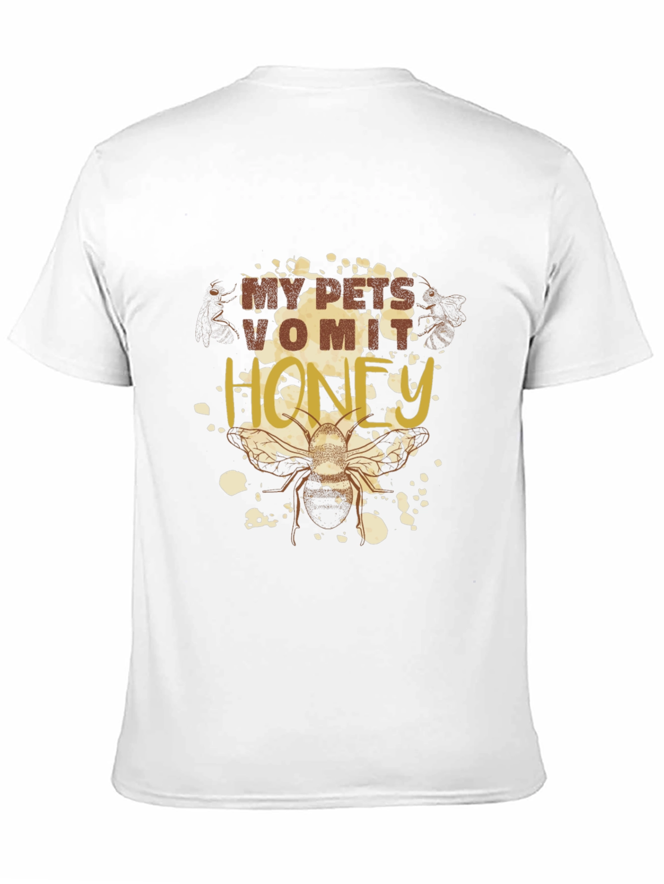 My Pets Vomit Honey Graphic T-Shirt