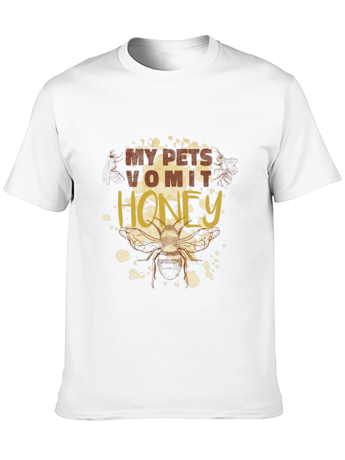 My Pets Vomit Honey Graphic T-Shirt