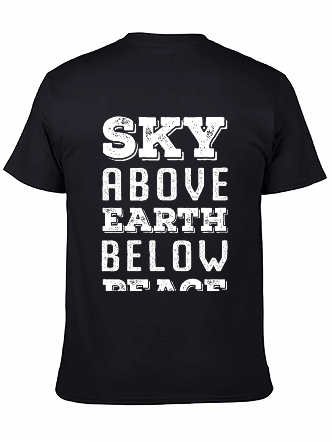 Sky Above Earth Below Peace T-Shirt