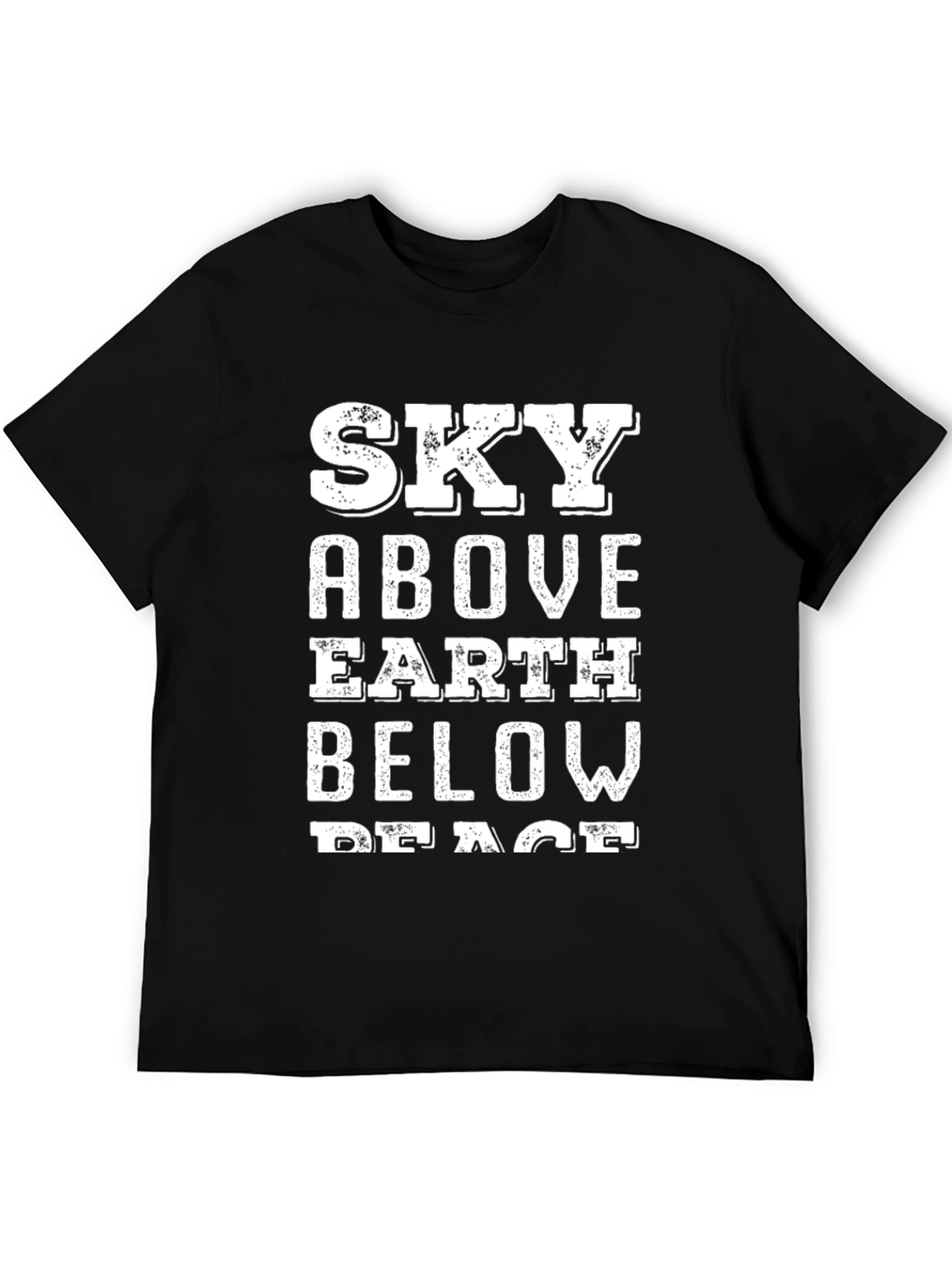 Sky Above Earth Below Peace T-Shirt