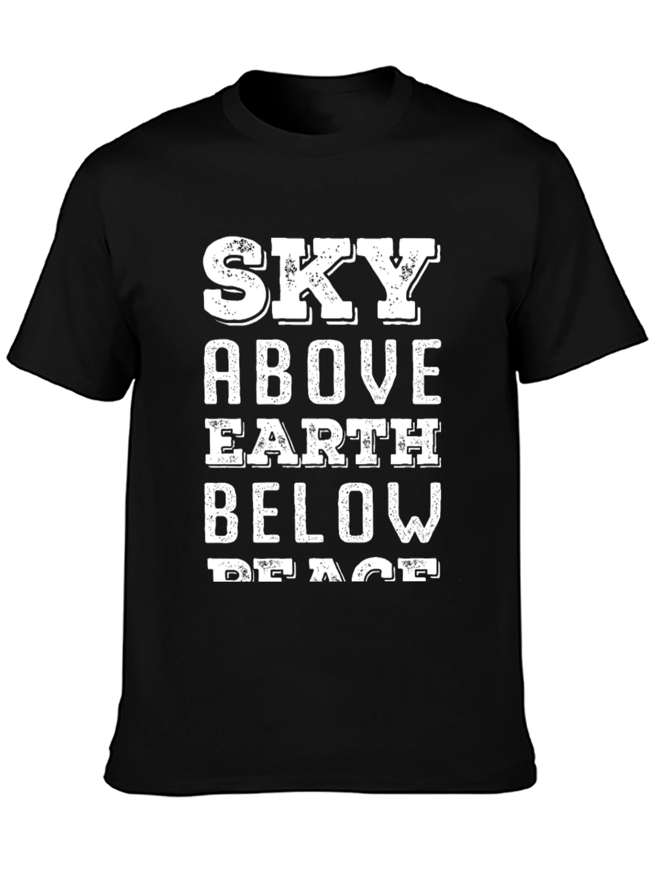 Sky Above Earth Below Peace T-Shirt