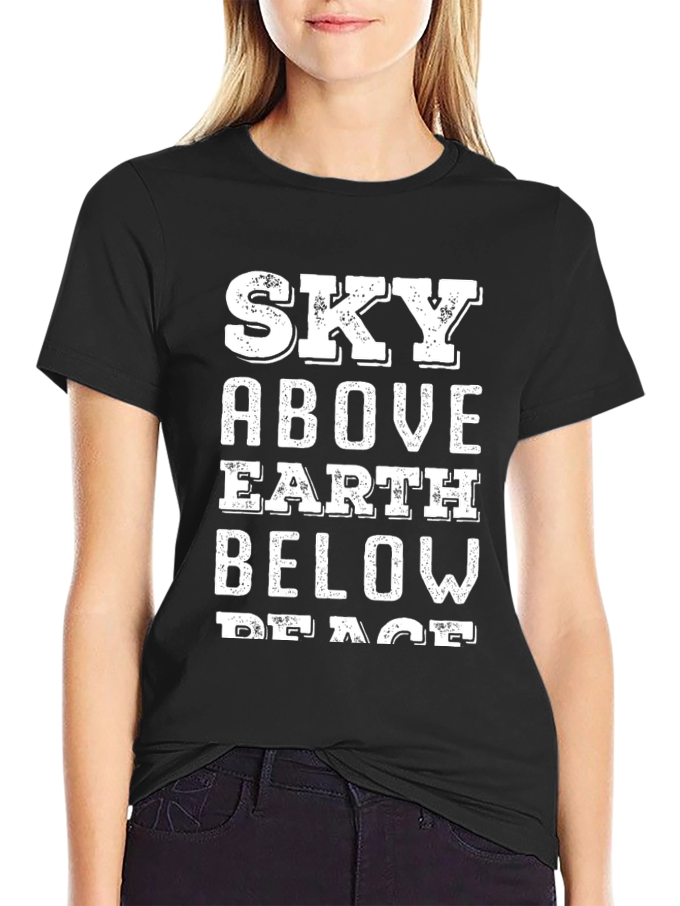 Sky Above Earth Below Peace T-Shirt