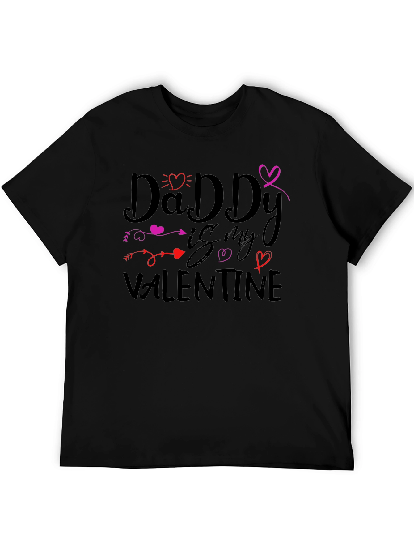 Daddy is my Valentine T-Shirt