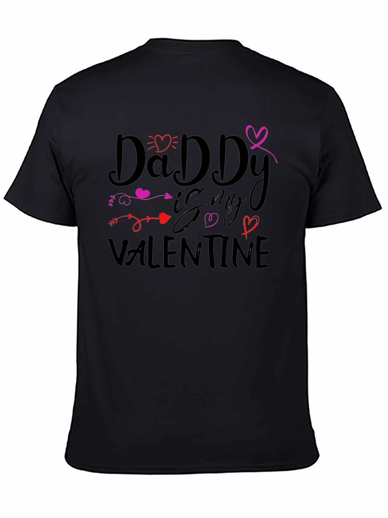 Daddy is my Valentine T-Shirt