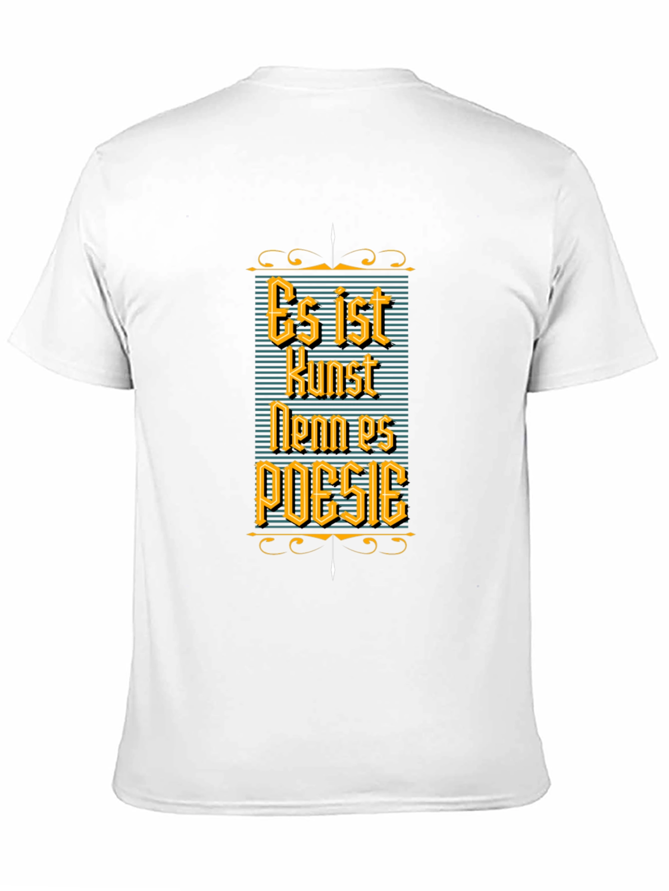 Es ist Kunst Wenn es Poesie T-Shirt