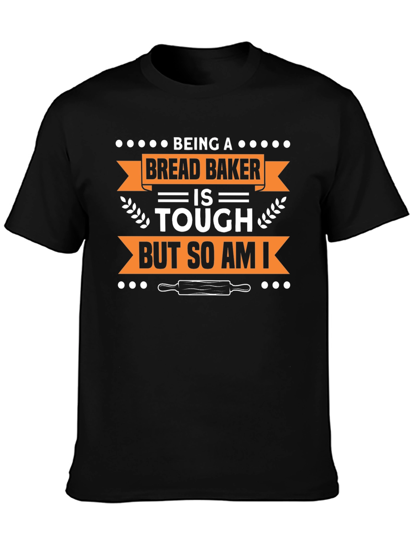 Bread Baker Tough T-Shirt - Black Short Sleeve