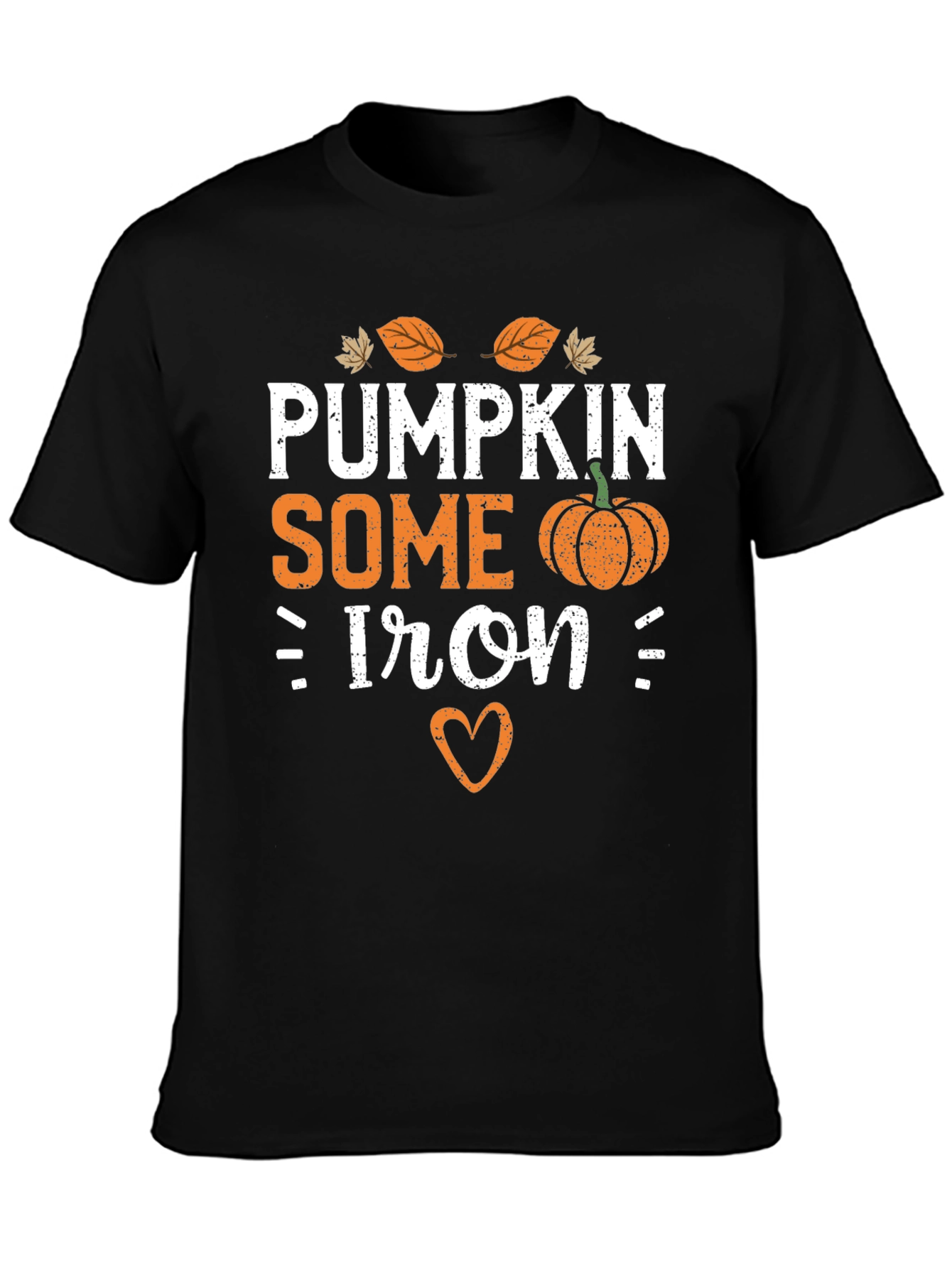 Pumpkin Some Iron T-Shirt