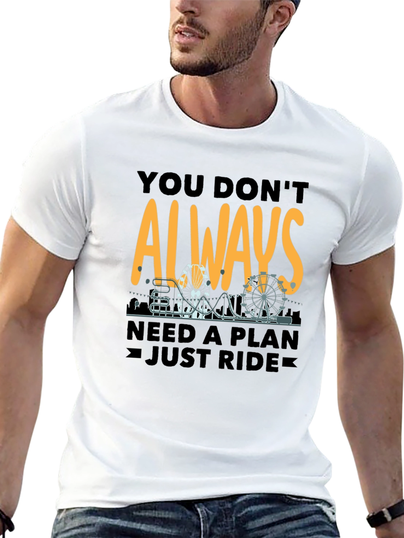 You Dont Always Need A Plan T-Shirt