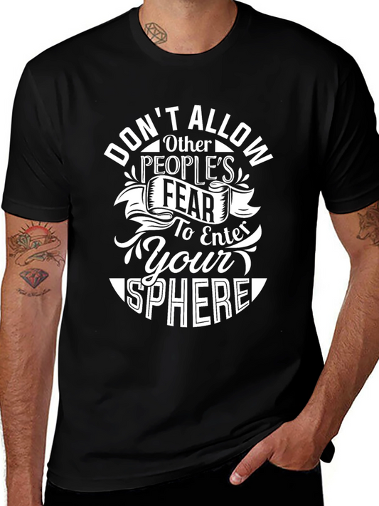 Motivational Graphic Tee: Dont Allow Fear