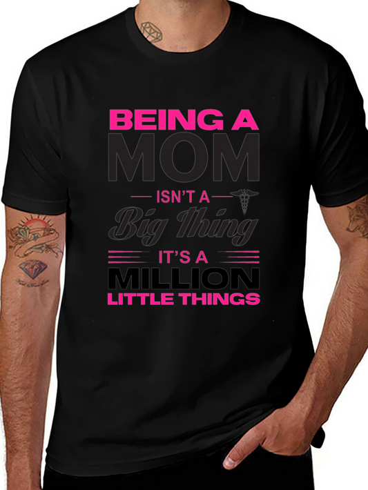 Being A Mom Graphic T-Shirt