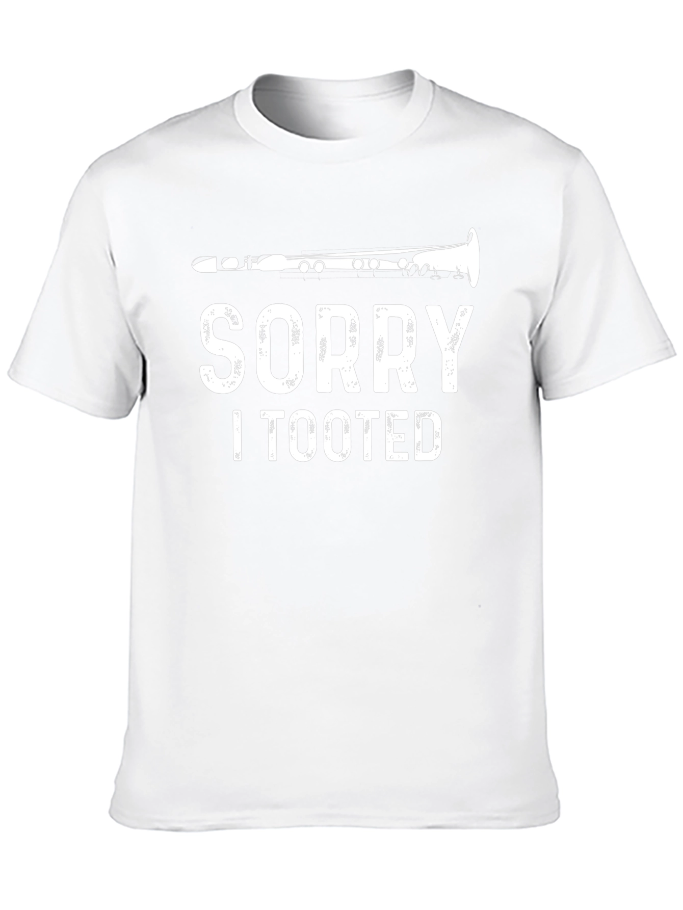 Sorry I Tooted Clarinet T-Shirt