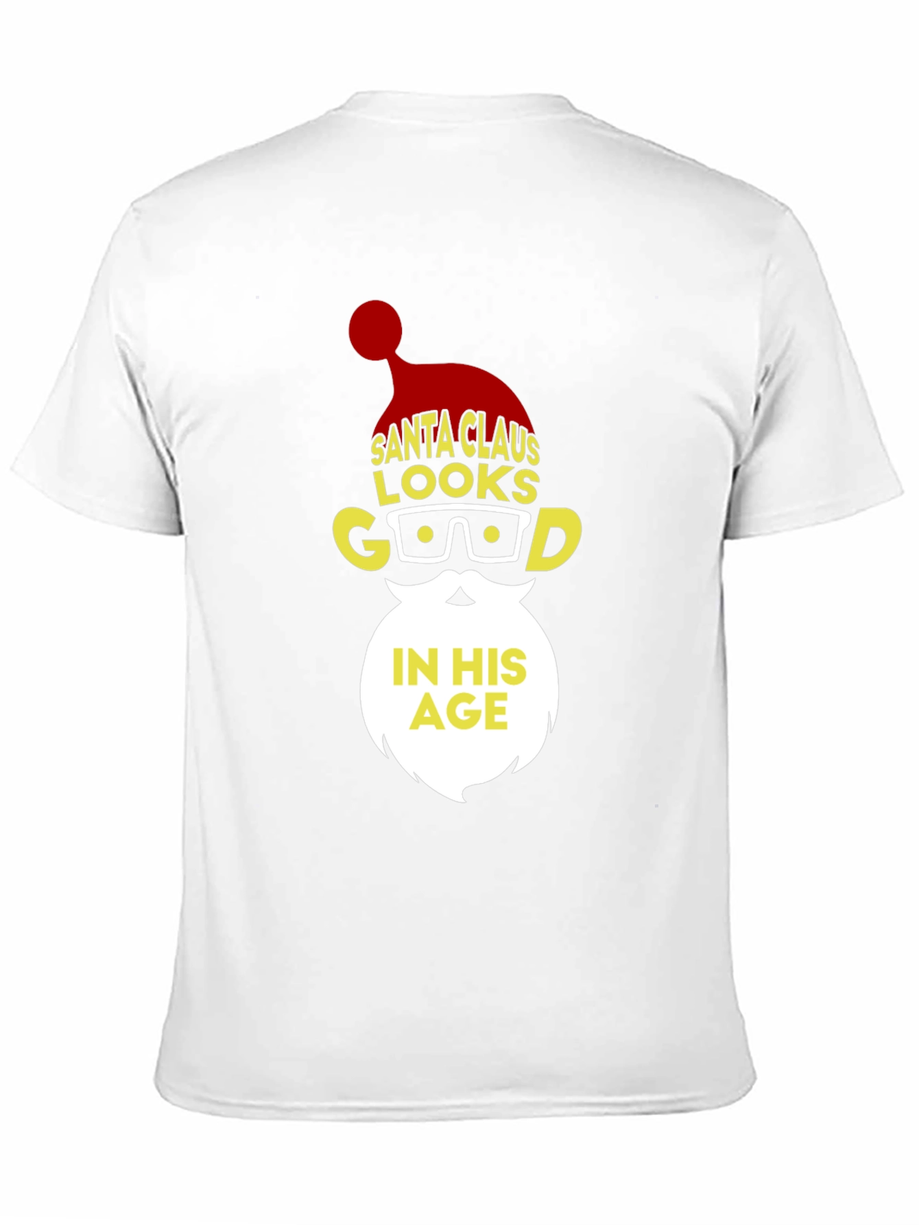Santa Claus Looks Good In His Age T-Shirt