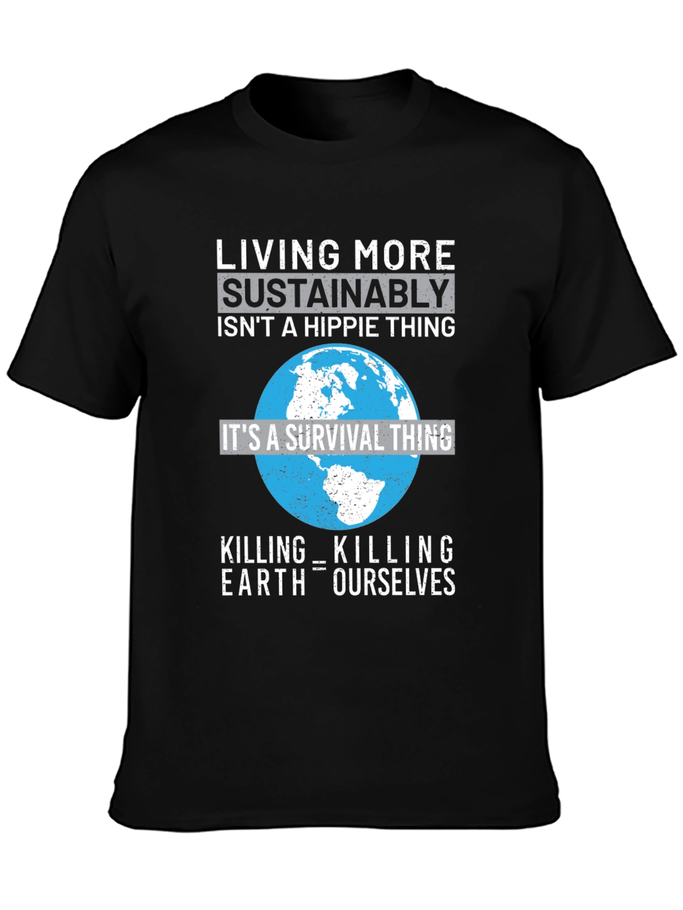 Eco-Conscious Earth Survival T-Shirt