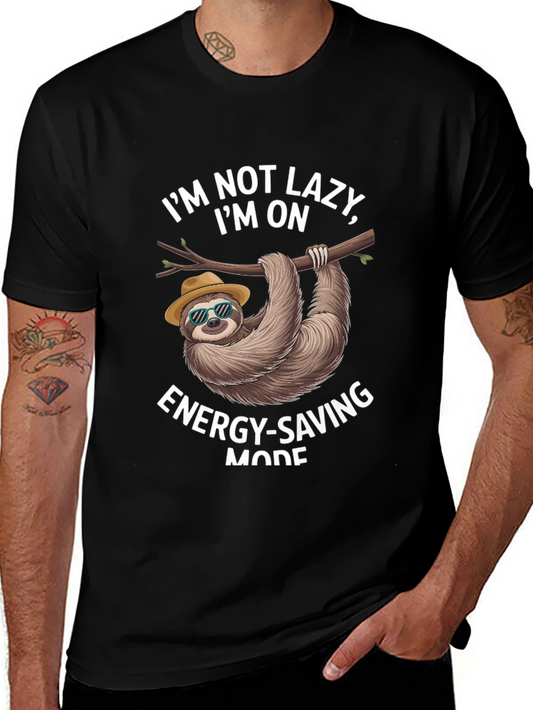 Im Not Lazy Sloth Tee - Energy Saving Mode Humor T-Shirt