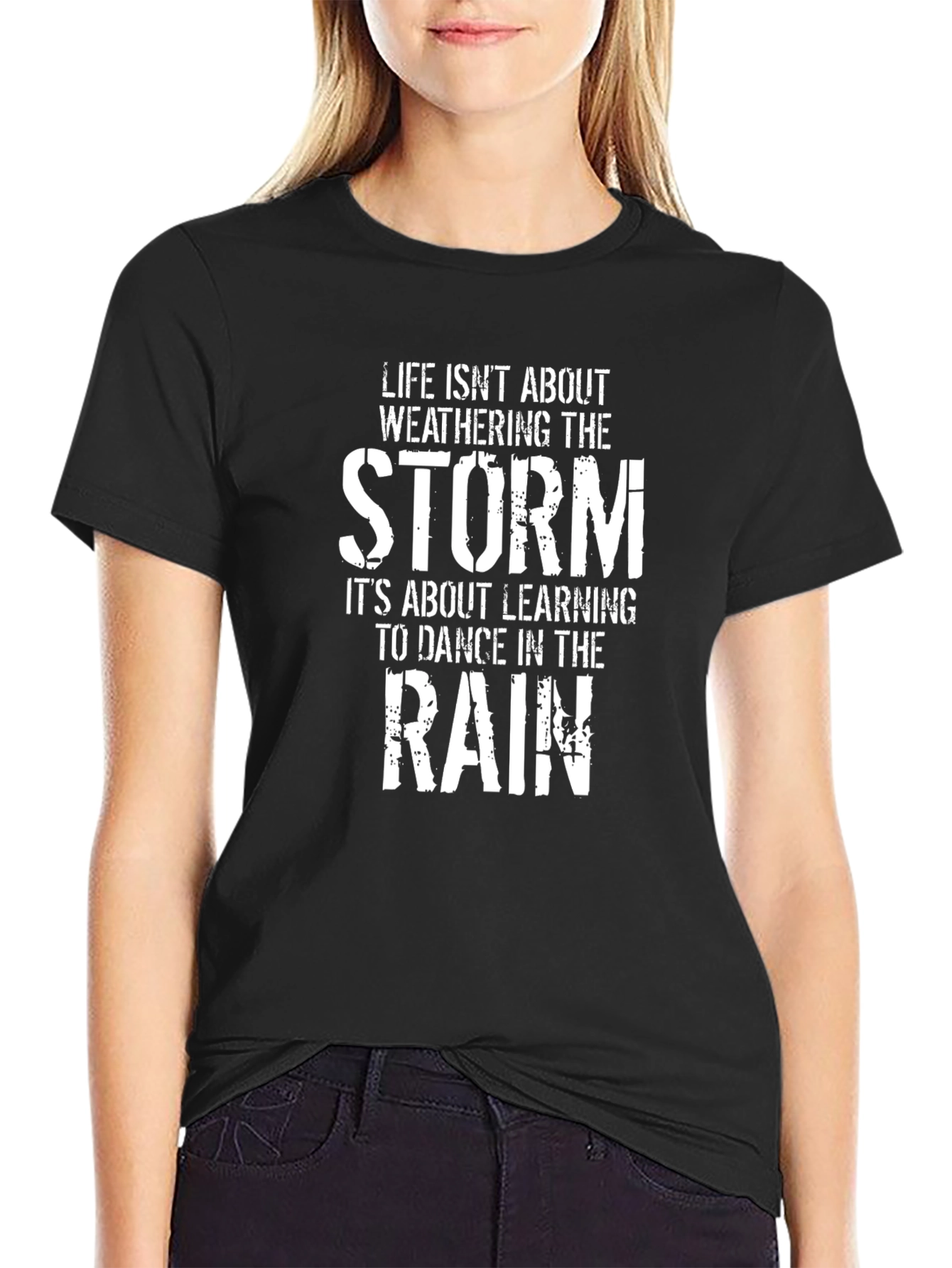 Life Isnt About Weathering T-Shirt